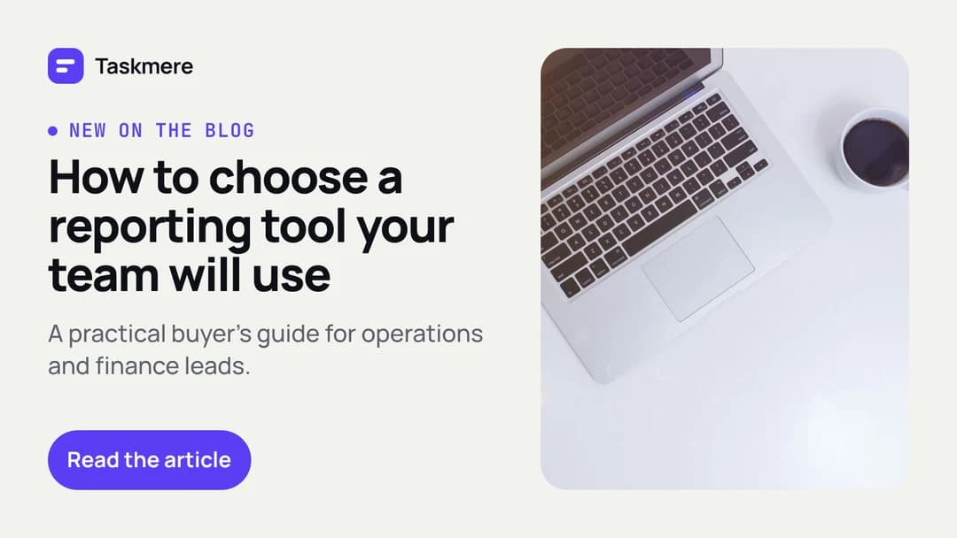 Taskmere’s X post: “How to choose a reporting tool your team will use”, on a light background, beside a photo of a laptop.