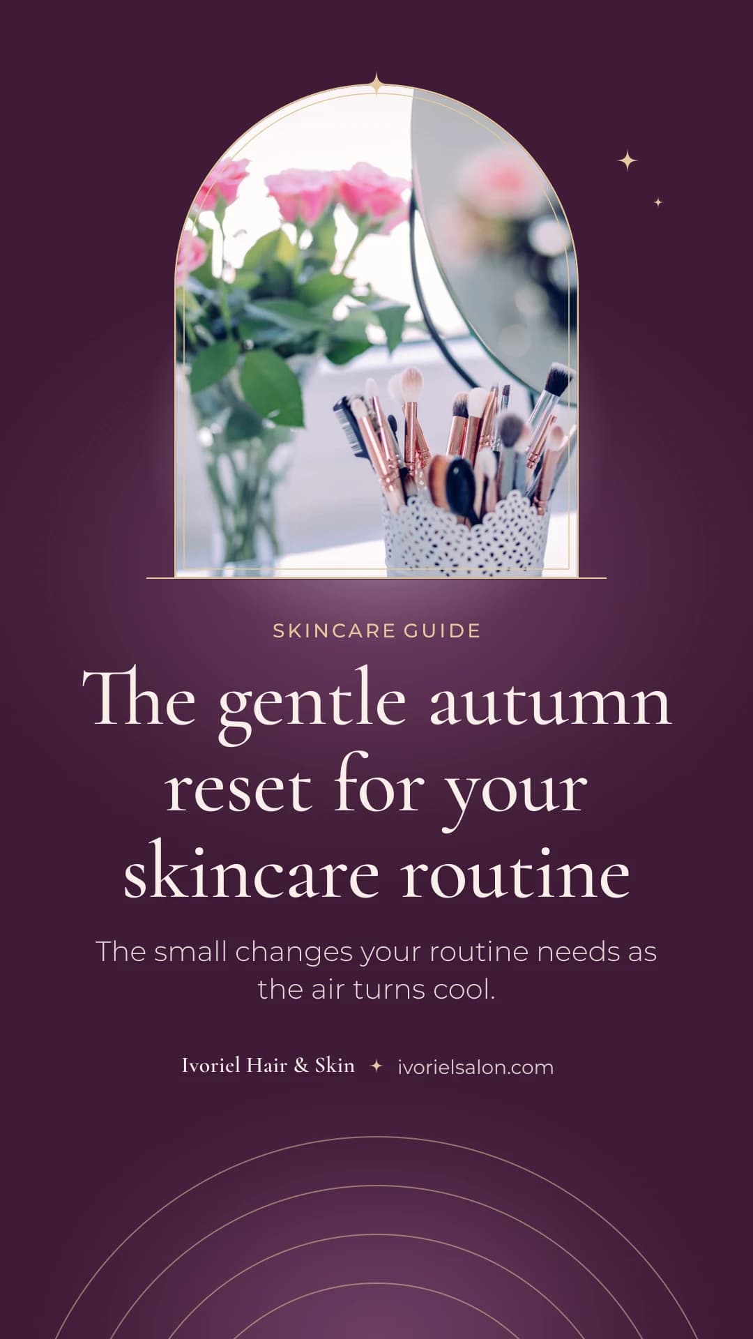 Ivoriel Hair & Skin’s Instagram story: “The gentle autumn reset for your skincare routine”, on plum.